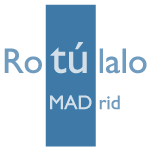 Rotúlalo Madrid. Empresa de rotulación e impresión digital en Madrid